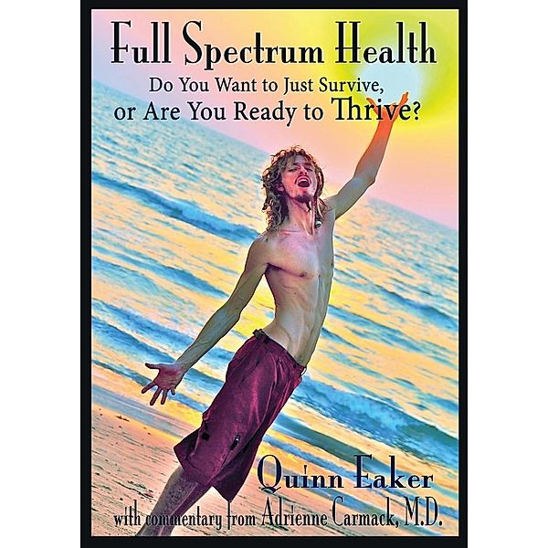 Full Spectrum Health, Quinn Eaker