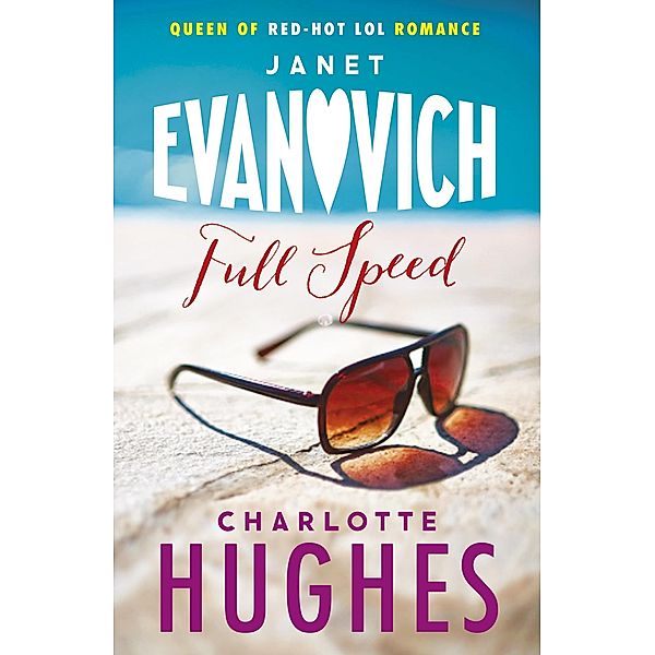 Full Speed (Full Series, Book 3) / Full Series Bd.3, Janet Evanovich, Charlotte Hughes