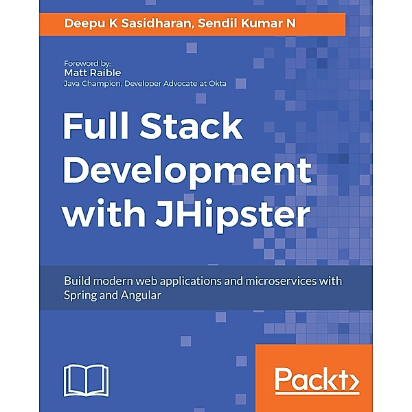 Full Stack Development with JHipster, Sasidharan Deepu K Sasidharan