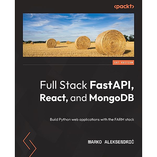 Full Stack FastAPI, React, and MongoDB, Marko Aleksendric