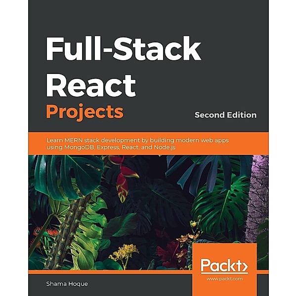 Full-Stack React Projects, Hoque Shama Hoque