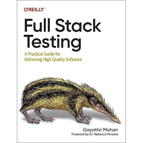 Full Stack Testing, Gayathri Mohan