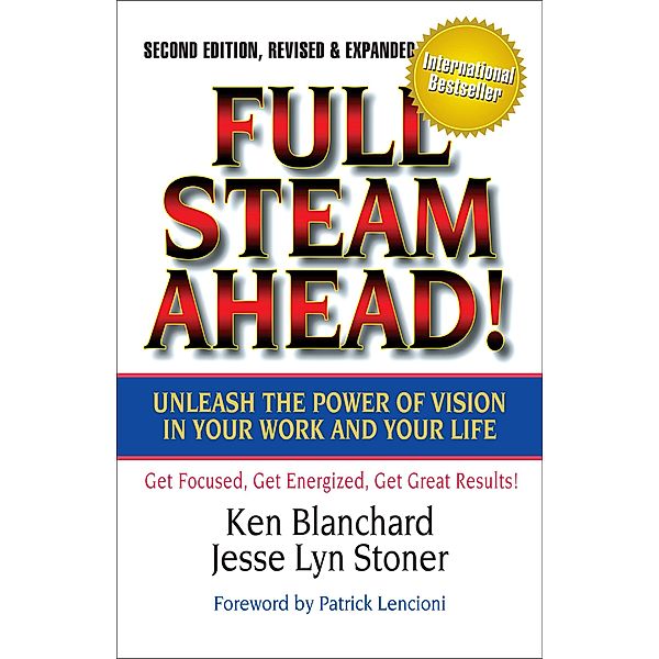 Full Steam Ahead!, Ken Blanchard, Jesse Lyn Stoner