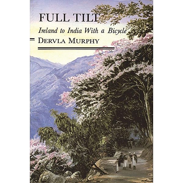 Full Tilt, Murphy Dervla Murphy