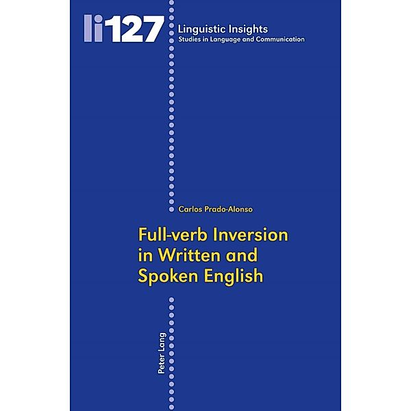 Full-verb Inversion in Written and Spoken English, Jose Carlos Prado Alonso