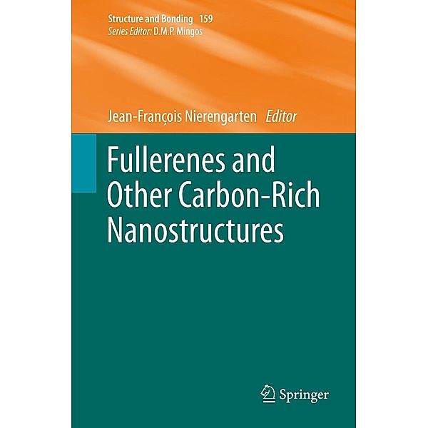 Fullerenes and Other Carbon-Rich Nanostructures / Structure and Bonding Bd.159