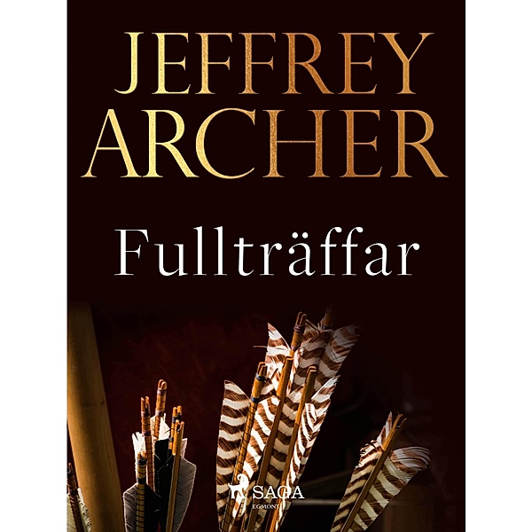 Fullträffar, Jeffrey Archer