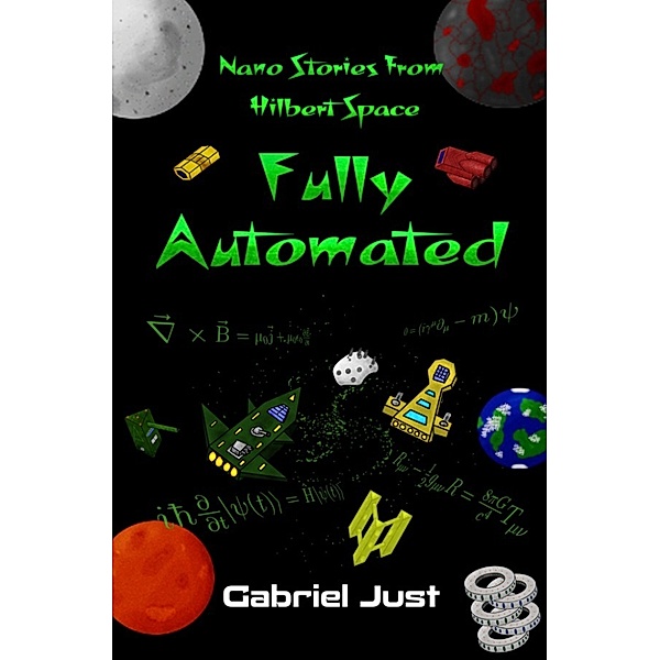 Fully Automated, Gabriel Just