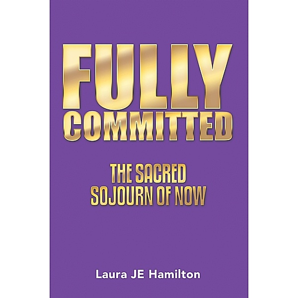 Fully Committed, Laura Je Hamilton