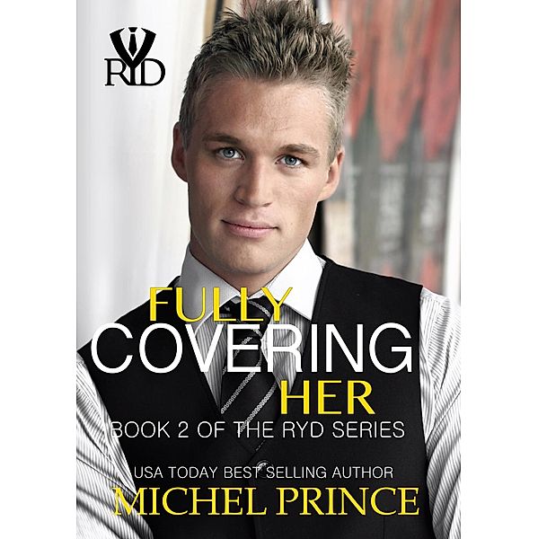 Fully Covering Her (RYD Series) / RYD Series, Michel Prince