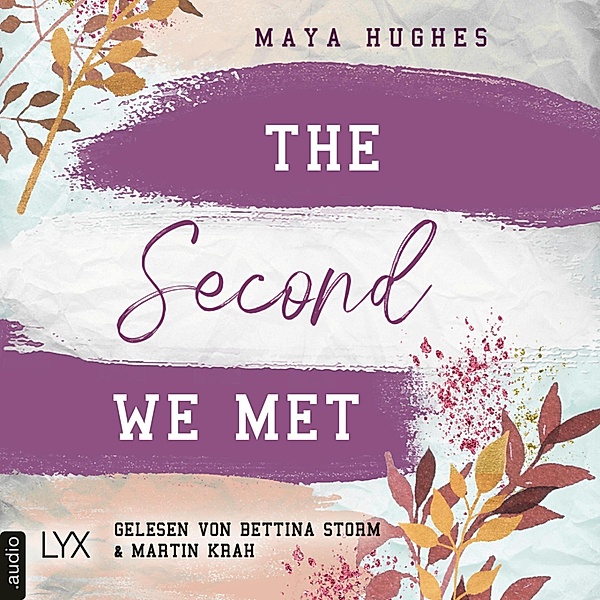 Fulton University-Reihe - 2 - The Second We Met, Maya Hughes