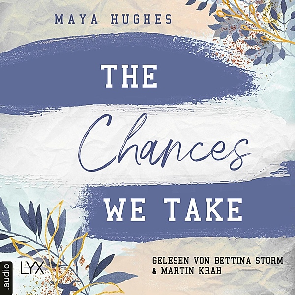 Fulton University-Reihe - 3 - The Chances We Take, Maya Hughes