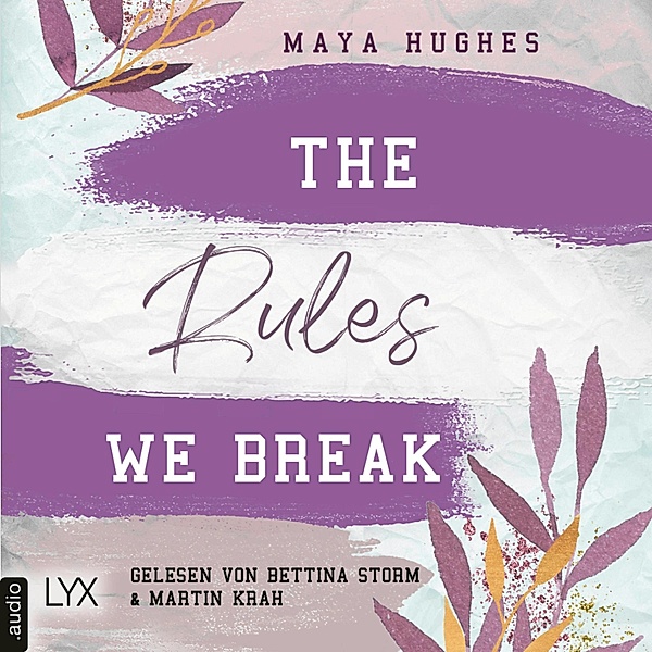 Fulton University-Reihe - 4 - The Rules We Break, Maya Hughes