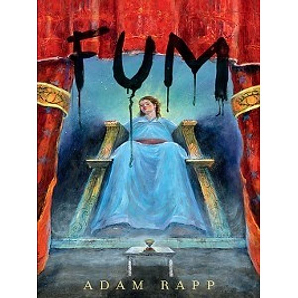 Fum, Adam Rapp