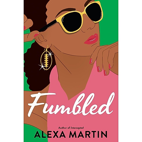 Fumbled / Playbook, The Bd.2, Alexa Martin
