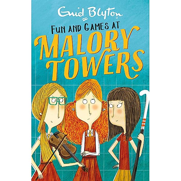 Fun and Games / Malory Towers Bd.10, Enid Blyton