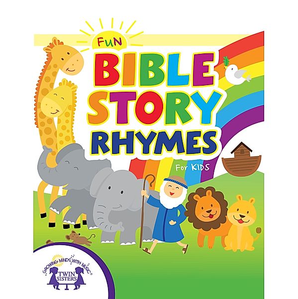 Fun Bible Story Rhymes for Kids, Kim Mitzo Thompson