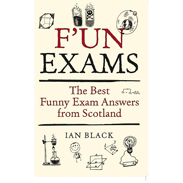 F'un Exams, Ian Black, Leslie Black