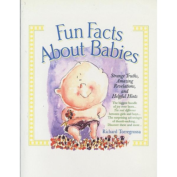 Fun Facts About Babies, Richard Torregrossa