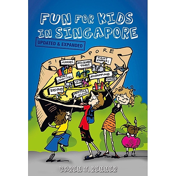 Fun For Kids in Singapore (3rd Edn), Karen Renner