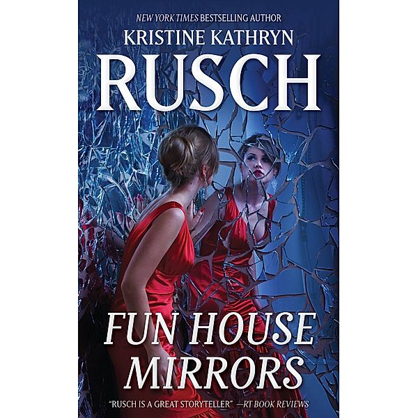 Fun House Mirrors, Kristine Kathryn Rusch