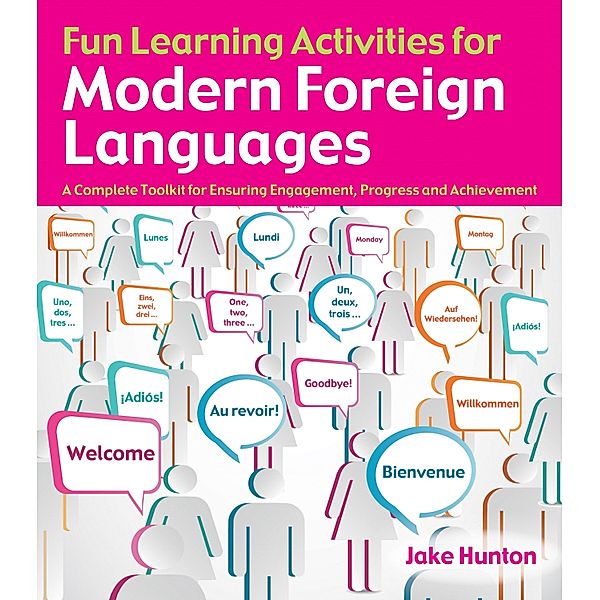 Fun Learning Activities for Modern Foreign Languages, Jake Hunton