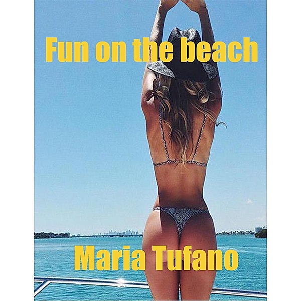 Fun On the Beach, Maria Tufano