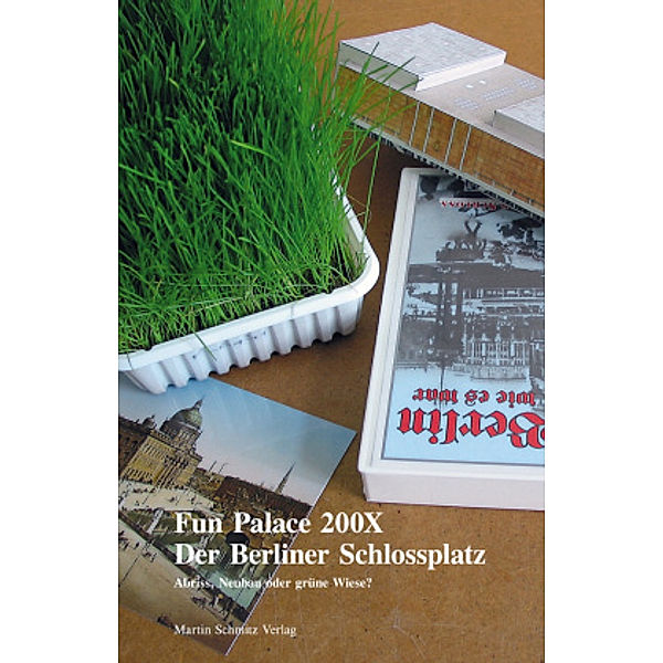 Fun Palace 200X - Der Berliner Schlossplatz