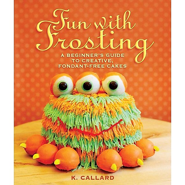 Fun with Frosting, Kaye Callard