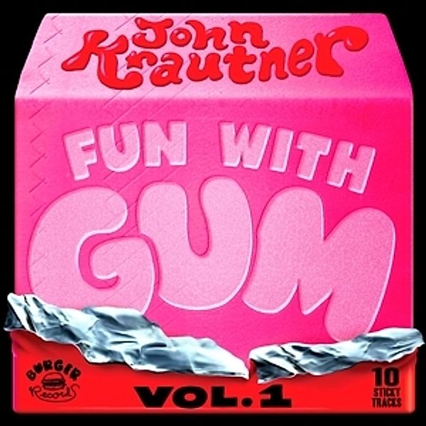 Fun With Gum Vol.1 (Vinyl), John Krautner