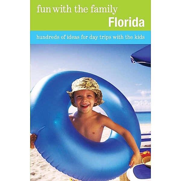 Fun with the Family Florida / Fun with the Family Series, Stephen Morrill, Del Adele Woodyard