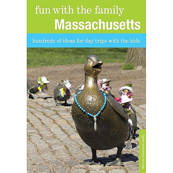 Fun with the Family Massachusetts / Fun with the Family Series, Marcia Glassman-Jaffe