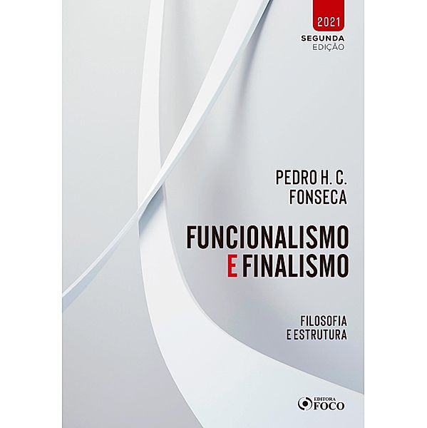 Funcionalismo e finalismo, Pedro H. C. Fonseca