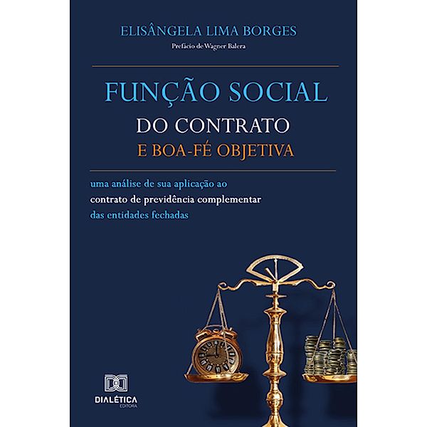Função social do contrato e boa-fé objetiva, Elisângela Lima Borges