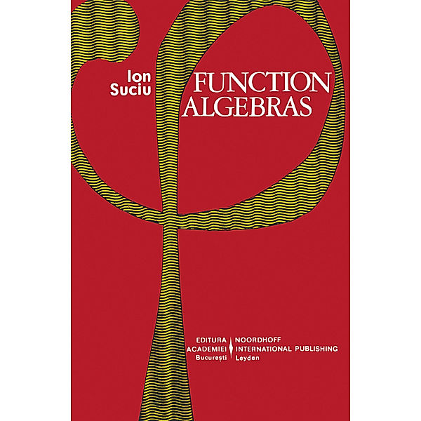 Function Algebras, I. Suciu