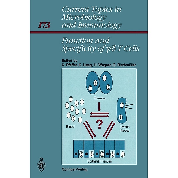 Function and Specificity of ¿/d T Cells / Current Topics in Microbiology and Immunology Bd.173