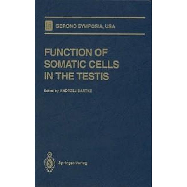 Function of Somatic Cells in the Testis / Serono Symposia USA