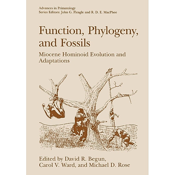 Function, Phylogeny, and Fossils / Advances in Primatology
