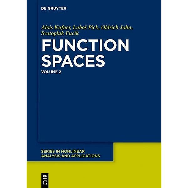 Function Spaces, 2, Vit Musil, Lubos Pick, Alois Kufner