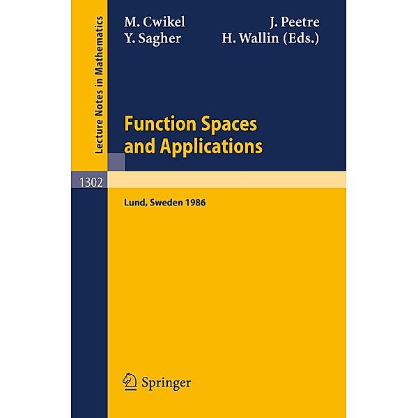 Function Spaces and Applications / Lecture Notes in Mathematics Bd.1302