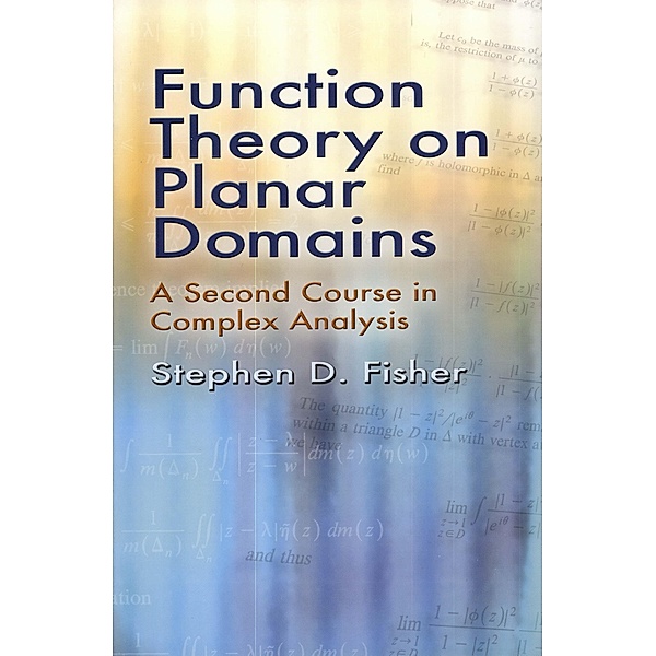 Function Theory on Planar Domains, Stephen D. Fisher