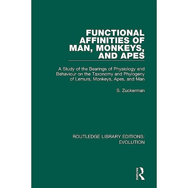 Functional Affinities of Man, Monkeys, and Apes, S. Zuckerman