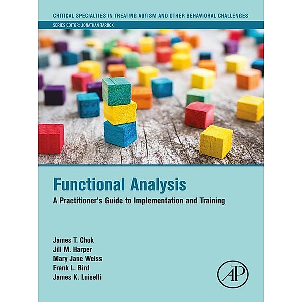 Functional Analysis, James T. Chok, Jill M. Harper, Mary Jane Weiss, Frank L. Bird, James K. Luiselli