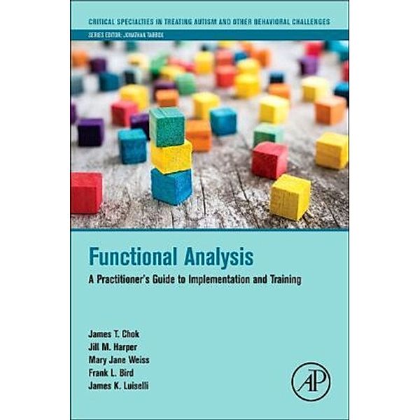 Functional Analysis, James T. Chok, Jill M. Harper, Mary Jane Weiss