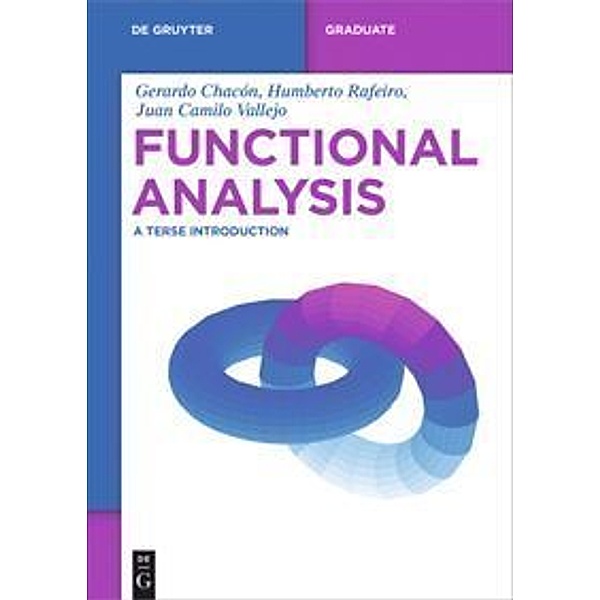 Functional Analysis, Gerard Chacón, Humberto Rafeiro, Juan C. Vallejo
