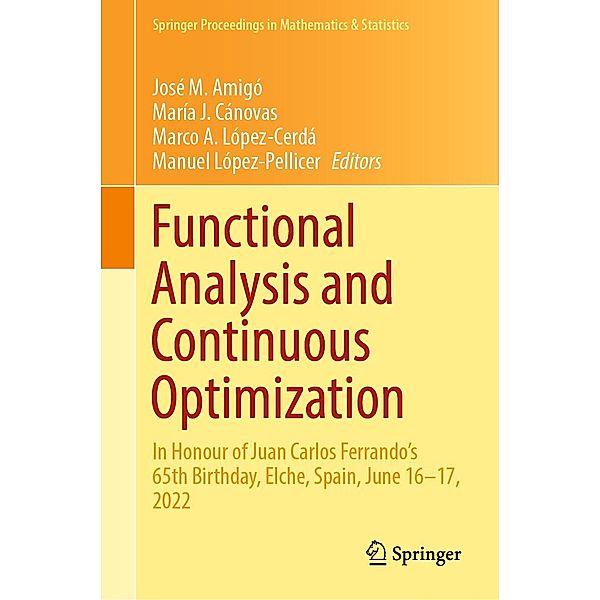 Functional Analysis and Continuous Optimization / Springer Proceedings in Mathematics & Statistics Bd.424
