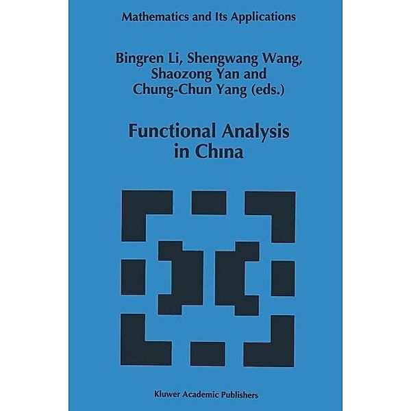 Functional Analysis in China / Mathematics and Its Applications Bd.356