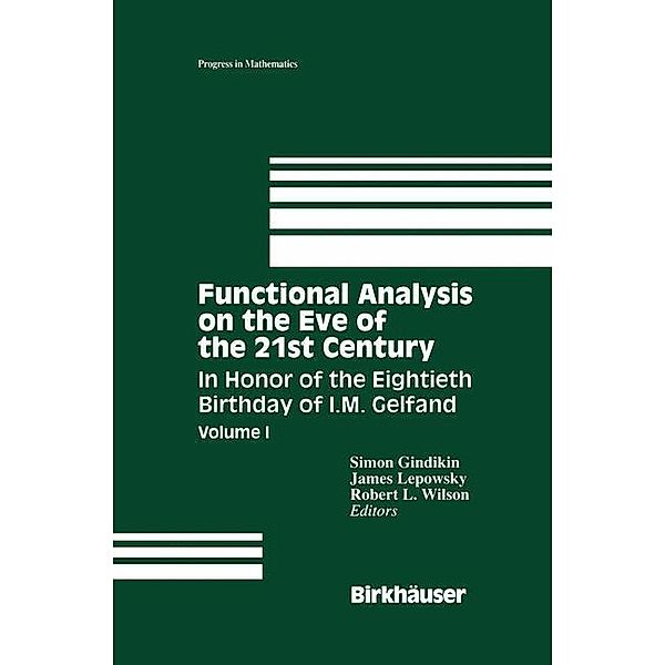 Functional Analysis on the Eve of the 21st Century, 2 Teile, Simon Gindikin, James Lepowsky, Robert Wilson