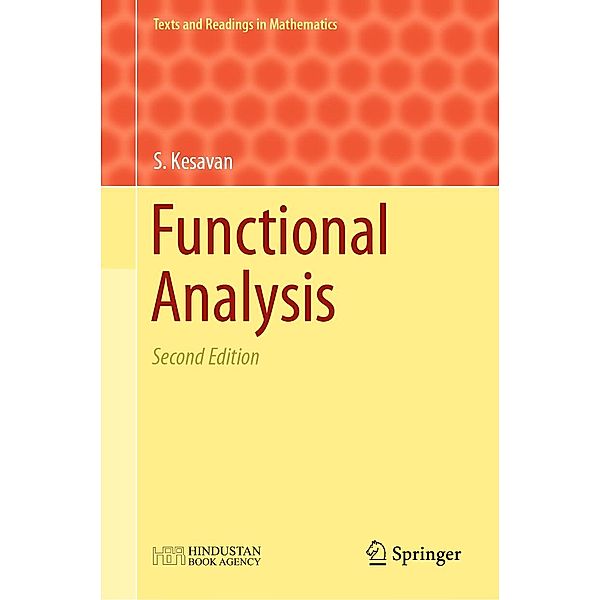 Functional Analysis / Texts and Readings in Mathematics Bd.52, S. Kesavan