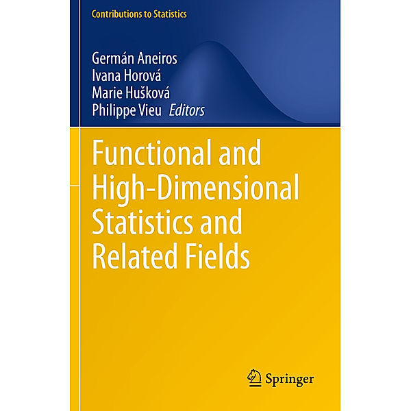 Functional and High-Dimensional Statistics and Related Fields